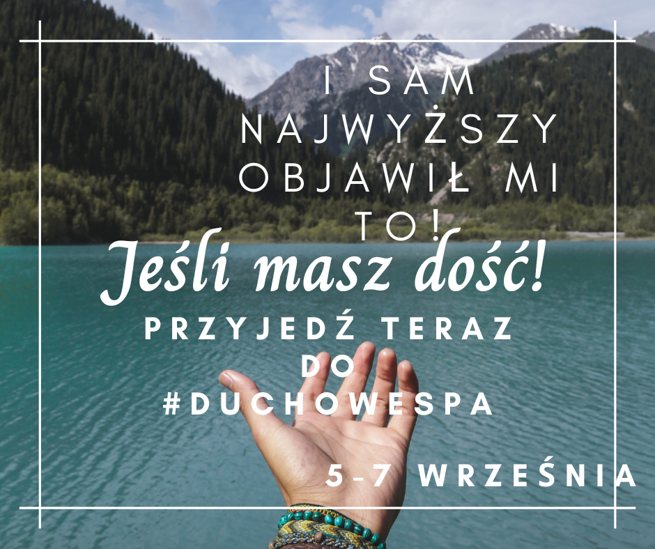 Jeśli masz dość!
