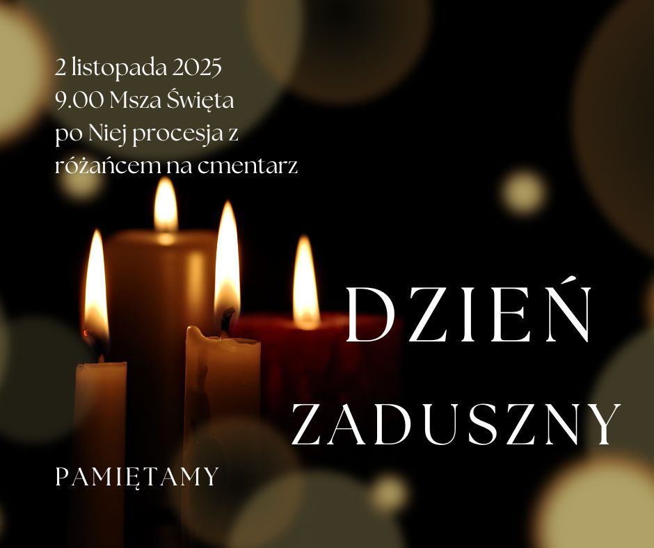 Wszystkich Świętych, Dzień Zaduszny. 1 i 2 listopada 2025