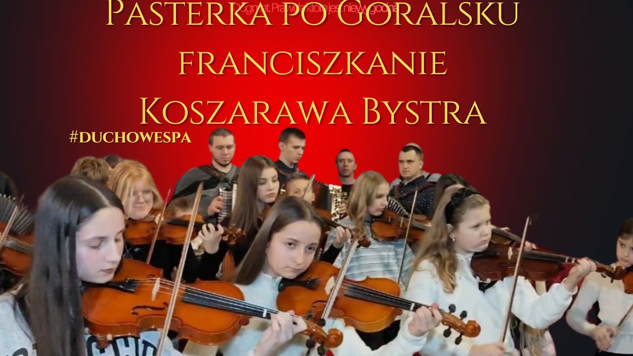 Pasterka po Góralsku 24 grudnia 2025