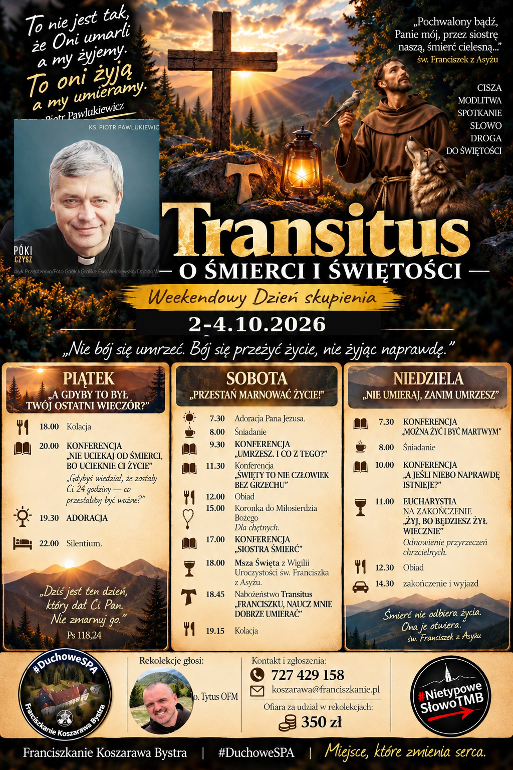 2-4.10.2026 Weekendowy Dzień Skupienia. Transitus! O śmierci i świętości. Zapraszamy.